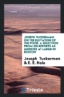Joseph Tuckerman on the Elevation of the Poor : A Selection from His Reports as Minister at Large in Boston - Book