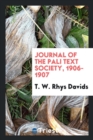 Journal of the Pali Text Society, 1906-1907 - Book