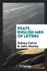 Keats. English Men of Letters - Book