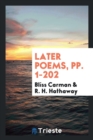 Later Poems, Pp. 1-202 - Book