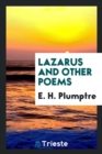 Lazarus and Other Poems - Book