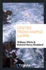 Leaves from Maple Lawn - Book