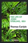 The Life of John Sterling, 1851 - Book