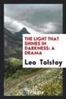 The Light That Shines in Darkness : A Drama - Book