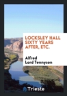 Locksley Hall Sixty Years After, Etc. - Book