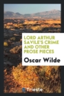 Lord Arthur Savile's Crime and Other Prose Pieces - Book