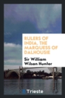 Rulers of India. the Marquess of Dalhousie - Book