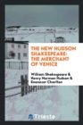 The New Hudson Shakespeare : The Merchant of Venice - Book
