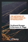 The Methods of Bacteriological Investigation - Book