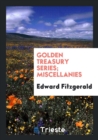 Golden Treasury Series; Miscellanies - Book