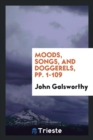 Moods, Songs, and Doggerels, Pp. 1-109 - Book