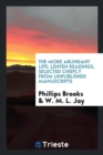 The More Abundant Life : Lenten Readings, Selected Chiefly from Unpublished Manuscripts - Book