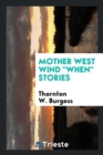 Mother West Wind When Stories - Book