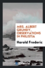 Mrs. Albert Grundy, Observations in Philistia - Book