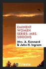Eminent Women Series : Mrs. Siddons - Book