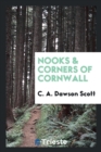 Nooks & Corners of Cornwall - Book