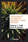 The Normal Course in Reading, Third Reader - Book