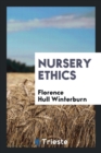Nursery Ethics - Book