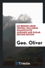 On Bedside Urine Testing : Including Quantitative Albumen and Sugar. Second Edition - Book