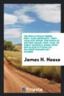 The Pestalozzian Series : First-Year Arithmetic. First-Year Text-Book: For Pupils in the First Grade, First Year, of Public Schools, Based Upon Pestalozzi's System of Teaching Elementary Number - Book