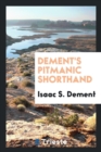 Dement's Pitmanic Shorthand - Book