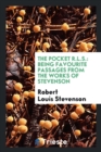 The Pocket R.L.S. : Being Favourite Passages from the Works of Stevenson - Book