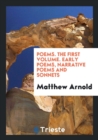 Poems. the First Volume. Early Poems, Narrative Poems and Sonnets - Book
