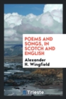 Poems and Songs, in Scotch and English - Book
