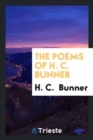 The Poems of H. C. Bunner - Book