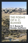 The Poems of H. C. Bunner - Book