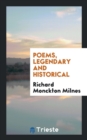 Poems, Legendary and Historical - Book