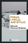 Poems, Lyrical and Idyllic - Book