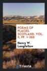 Poems of Places. Scotland. Vol. II, Pp. 1-265 - Book