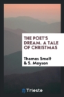 The Poet's Dream. a Tale of Christmas - Book