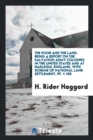 The Poor and the Land, Being a Report on the Salvation Army Colonies in the United States and at Hadleigh, England, with Scheme of National Land Settlement. Pp. 1-155 - Book