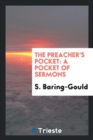 The Preacher's Pocket : A Pocket of Sermons - Book