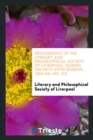 Proceedings of the Literary and Philosophical Society of Liverpool, During the Fifty-Fifth Session, 1865-66. No. XX - Book
