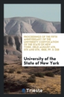 Proceedings of the Fifth Anniversary of the University Convocation of the State of New York, Held August 4th, 5th and 6th, 1868, Pp. 5-208 - Book
