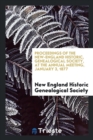 Proceedings of the New-England Historic, Genealogical Society, at the Annual Meeting, January 3, 1877 - Book