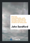 Psalms, Paraphrases, and Hymns, Adapted to the Services of the Church of England - Book