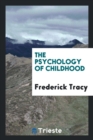 The Psychology of Childhood - Book