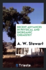 Recent Advances in Physical and Inorganic Chemistry - Book