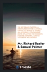 The Reformed Pastor : A Discourse on the Pastoral Office: To Which Is Added, an Appendix, Containing Hints of Advice to Students for the Ministry, and to Tutors of Academies - Book