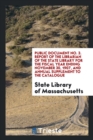 Public Document No. 3. Report of the Librarian of the State Library for the Fiscal Year Ending November 30, 1907, and Annual Supplement to the Catalogue - Book