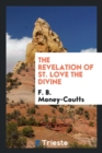 The Revelation of St. Love the Divine - Book
