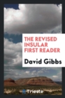 The Revised Insular First Reader - Book