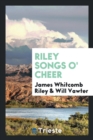 Riley Songs O' Cheer - Book