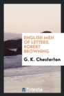 English Men of Letters. Robert Browning - Book