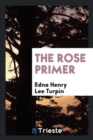 The Rose Primer - Book