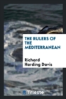 The Rulers of the Mediterranean - Book